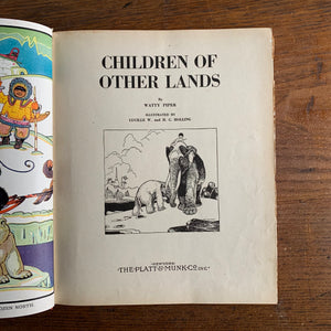 Children of Other Lands written by Watty Piper with illustrations by Lucille & H. C. Holling-vintage children's storybook-vintage stories of children around the world-view of the title page