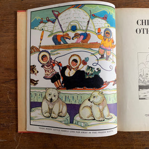Children of Other Lands written by Watty Piper with illustrations by Lucille & H. C. Holling-vintage children's storybook-vintage stories of children around the world-view of the full color frontispiece